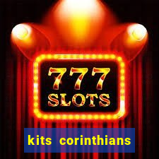 kits corinthians dls 2021