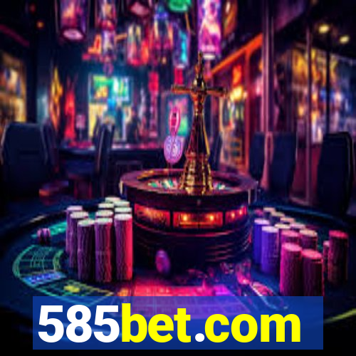 585bet.com