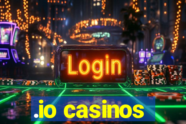 .io casinos