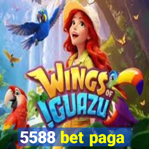 5588 bet paga