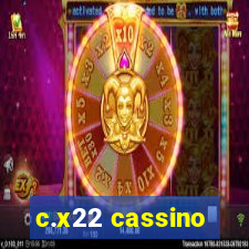 c.x22 cassino