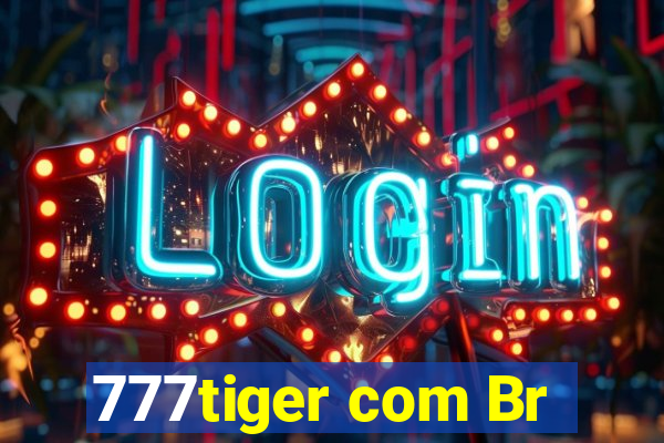 777tiger com Br