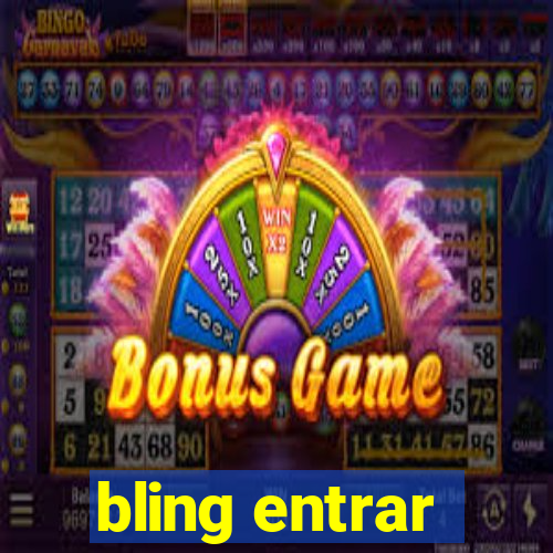 bling entrar