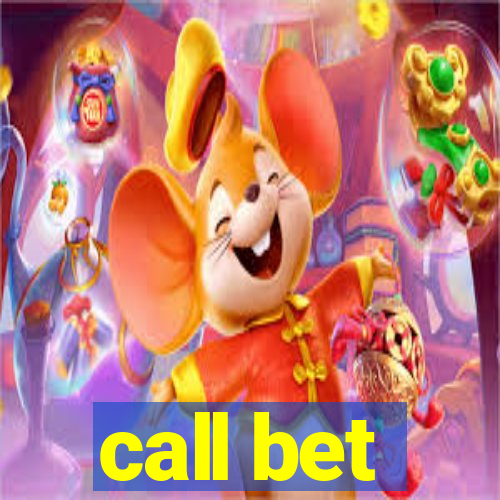 call bet