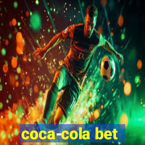 coca-cola bet