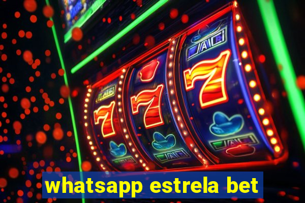 whatsapp estrela bet