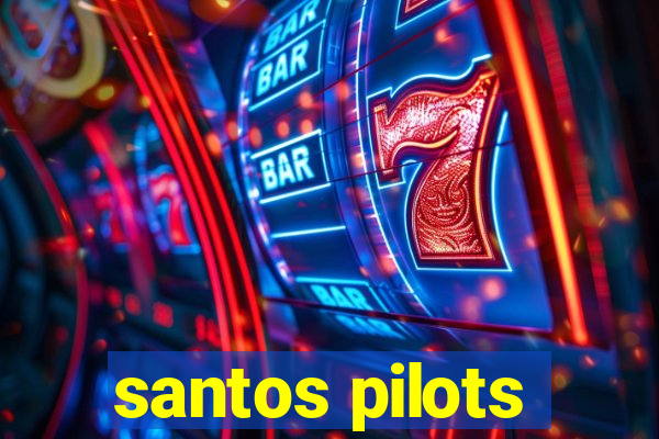 santos pilots