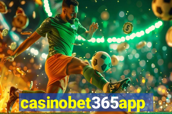 casinobet365app