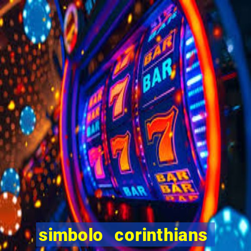 simbolo corinthians copiar e colar