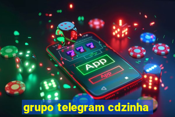 grupo telegram cdzinha