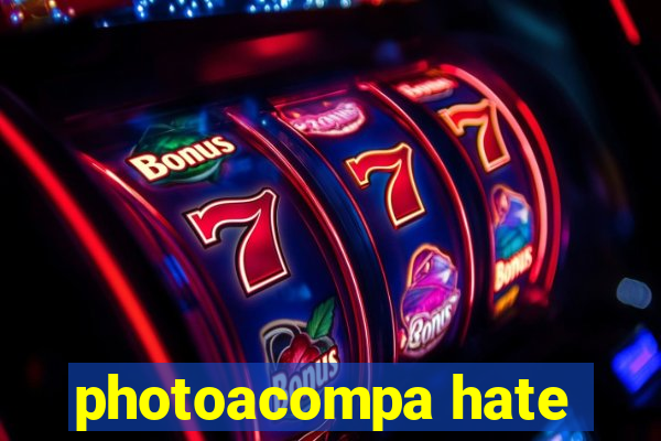 photoacompa hate