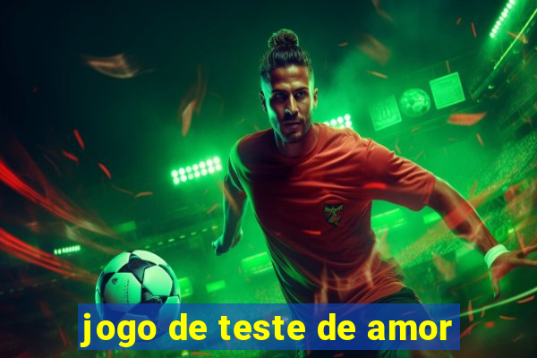 jogo de teste de amor