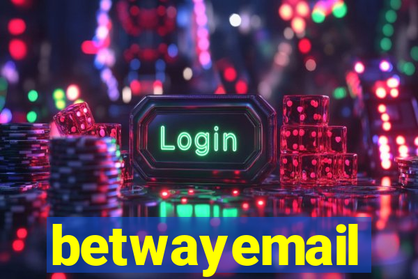 betwayemail