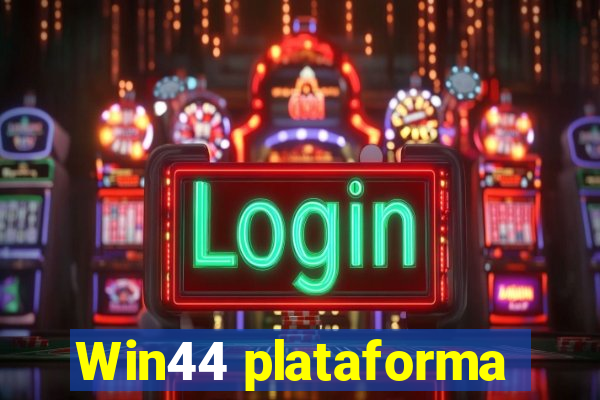 Win44 plataforma