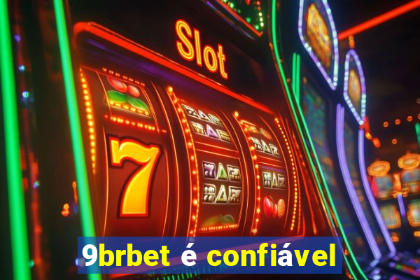 9brbet é confiável