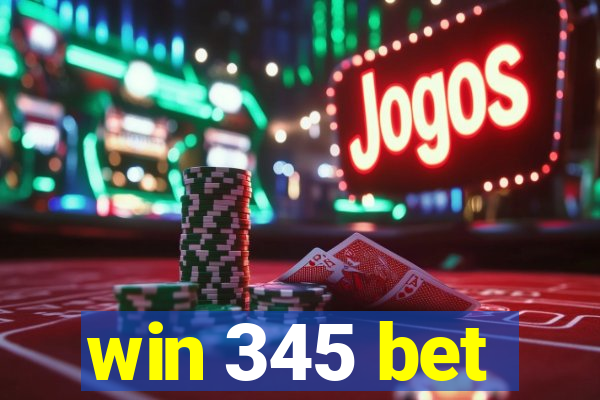 win 345 bet