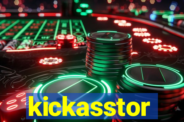 kickasstor