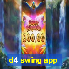 d4 swing app