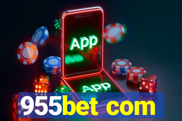 955bet com