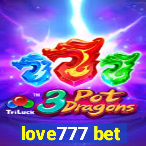 love777 bet