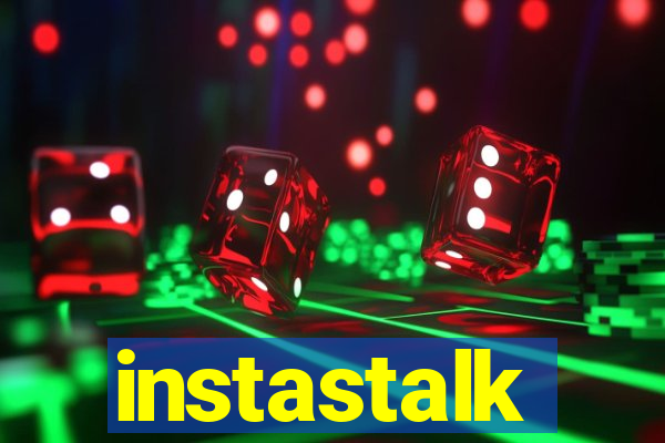 instastalk