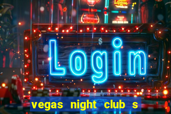 vegas night club s o louren o do sul