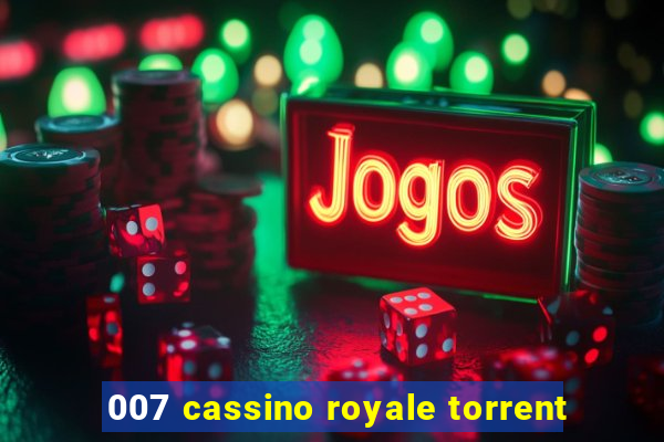 007 cassino royale torrent