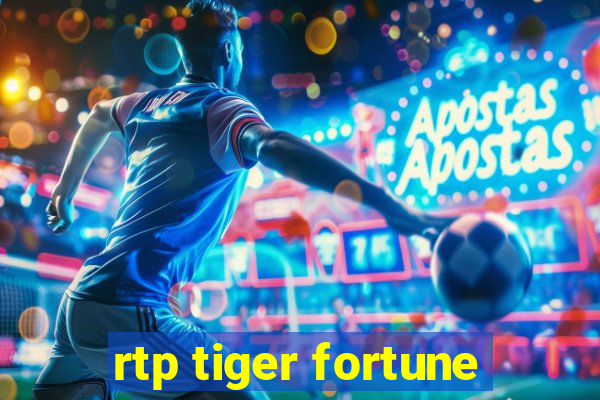 rtp tiger fortune