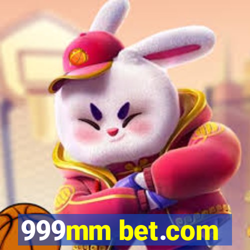 999mm bet.com