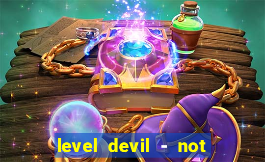 level devil - not a troll game