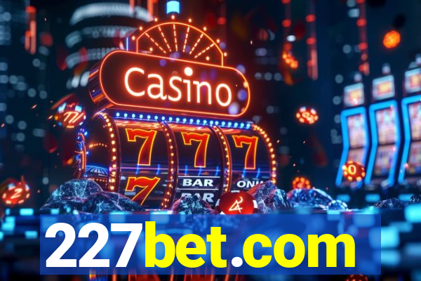 227bet.com