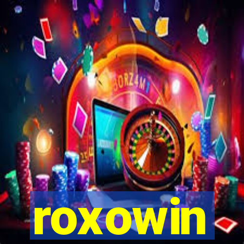 roxowin