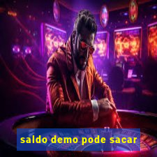 saldo demo pode sacar