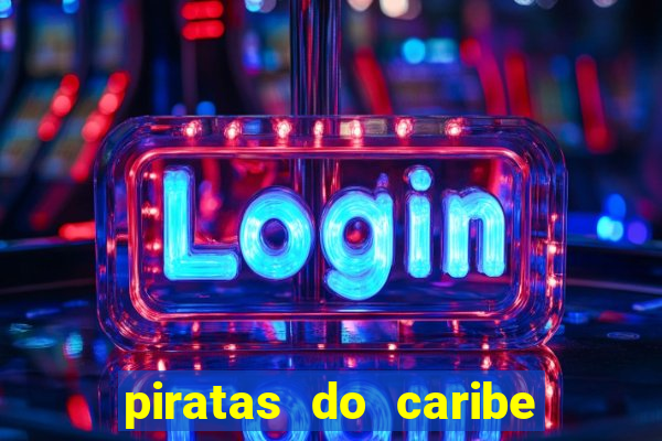 piratas do caribe filme completo dublado