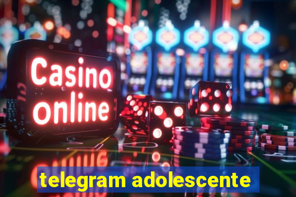 telegram adolescente