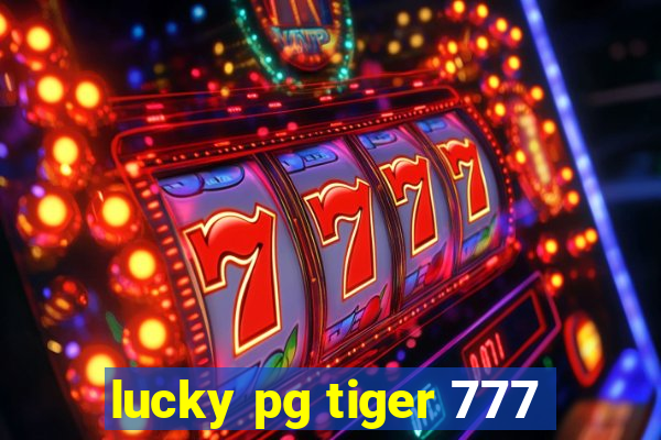 lucky pg tiger 777