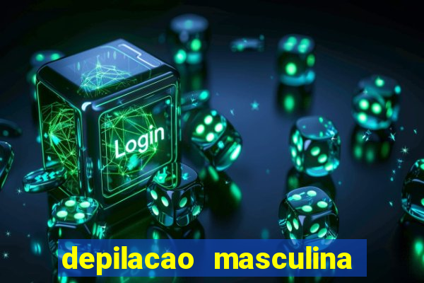 depilacao masculina porto alegre