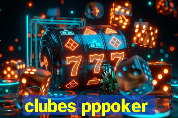 clubes pppoker