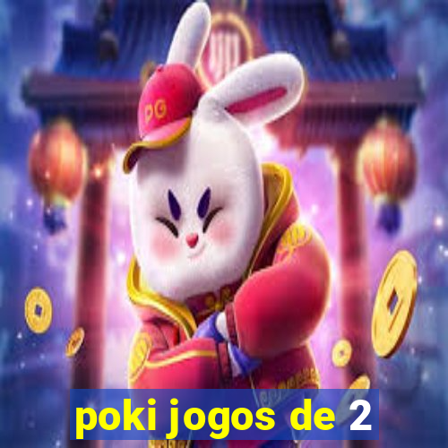 poki jogos de 2