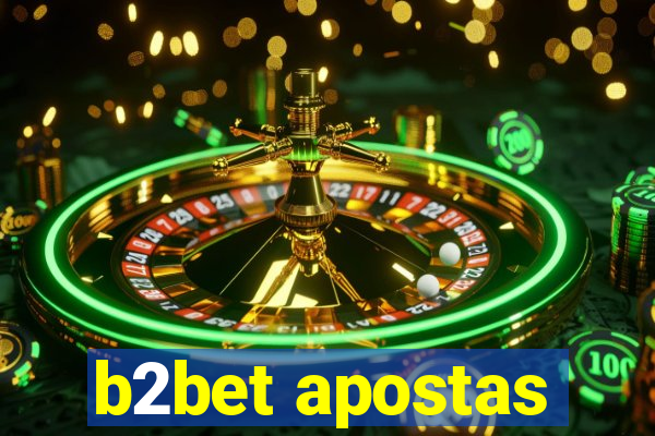 b2bet apostas