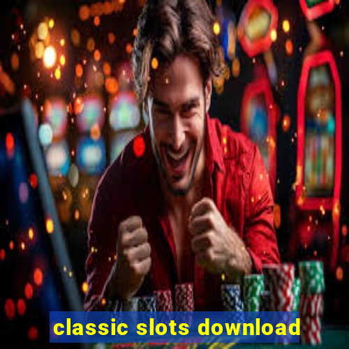 classic slots download