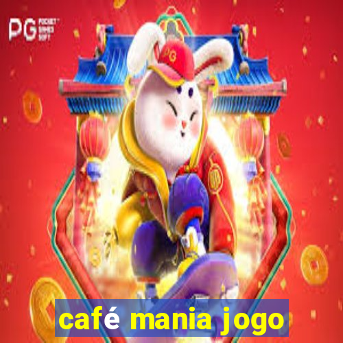 café mania jogo