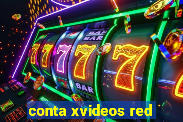 conta xvideos red