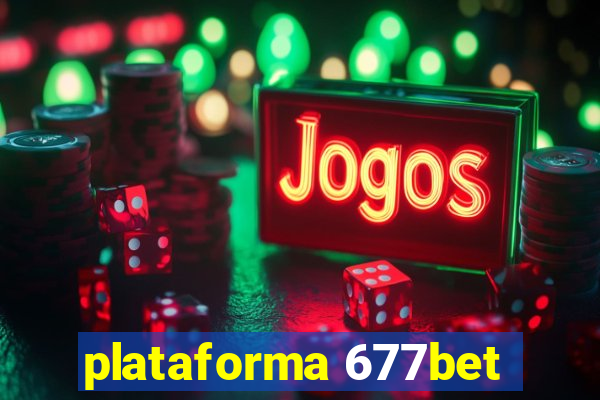 plataforma 677bet