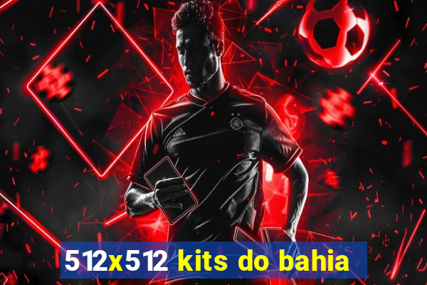 512x512 kits do bahia