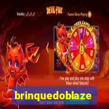 brinquedoblaze