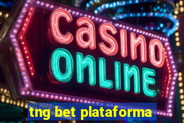 tng bet plataforma