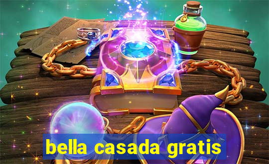 bella casada gratis