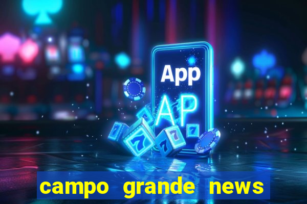 campo grande news jovem morre