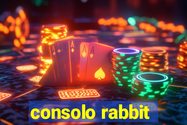 consolo rabbit